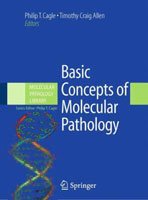 ‍Basic Concepts of Molecular Pathology